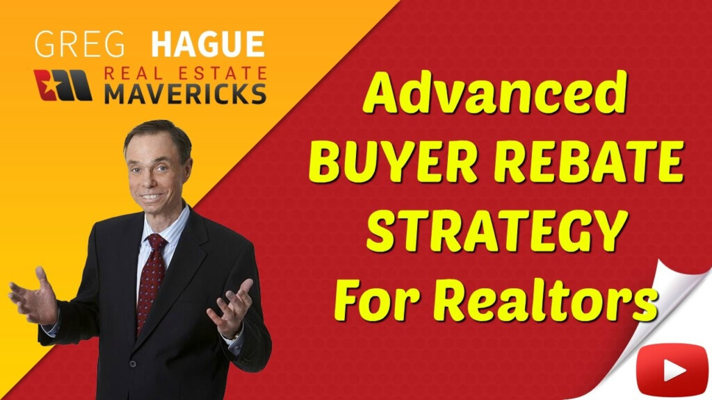 BUYER REBATE RULES EVERY REALTOR SHOULD KNOW THESE YouTube